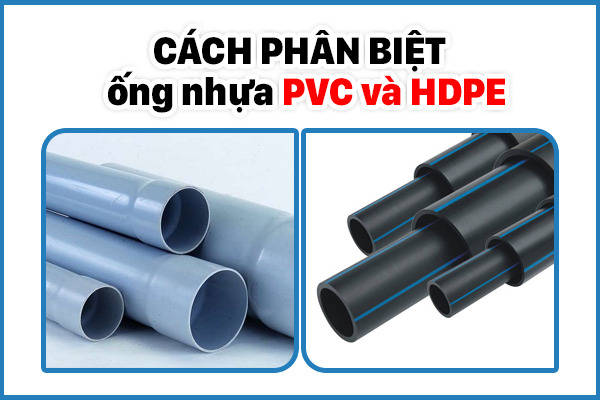 So sánh ống HDPE và ống PVC